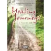 Healing Journeys: Volume 2 - DVD