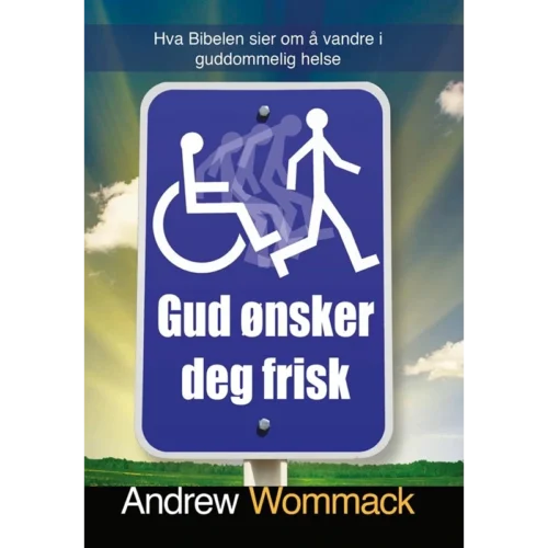 Gud ønsker deg frisk - God Wants You Well - Book (Norwegian)