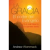 La gracia: El poder del Evangelio - Grace - The Power of the Gospel - Book (Spanish)