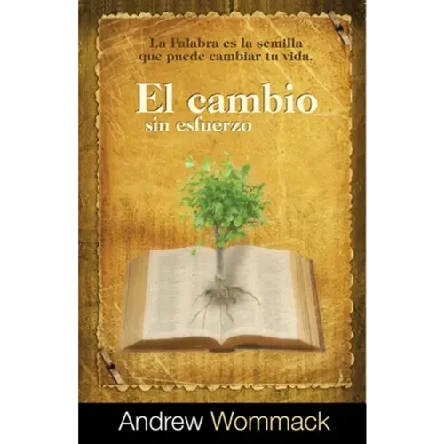 El cambio sin esfuerzo - Effortless Change - Book (Spanish)