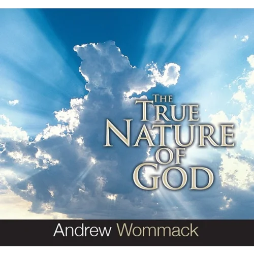 The True Nature Of God