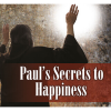 Paul's Secrets To Happiness