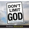 Don't Limit God