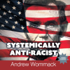 Systemically Anti-Racist