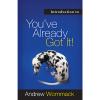 Introduction to You’ve Already Got It!! - Booklet