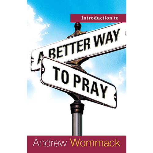 Introduction to A Better Way to Pray - Booklet