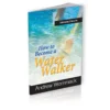 Introduction to How To Become A Water Walker - Booklet