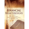 Financial Breakthroughs Volume 1 - DVD
