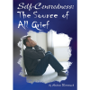 Self-Centeredness: The Source Of All Grief - Booklet