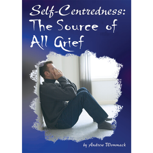 Self-Centeredness: The Source Of All Grief - Booklet