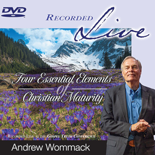 Four Essential Elements of Christian Maturity - Live DVD