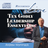 Ten Godly Leadership Essentials - Live