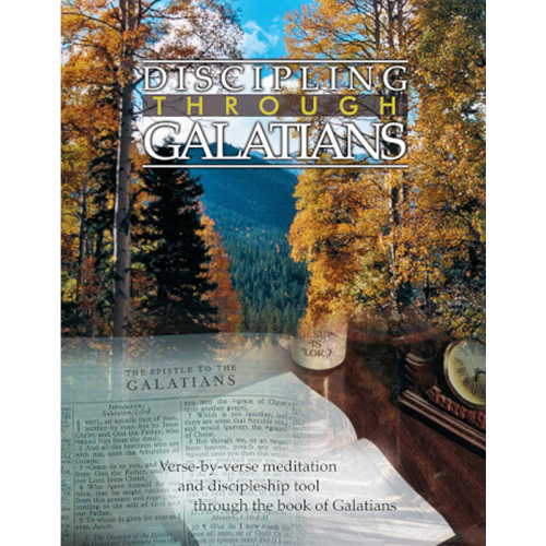 Discipling Through Galatians - Study Guide