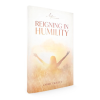 Reigning in Humility - Booklet