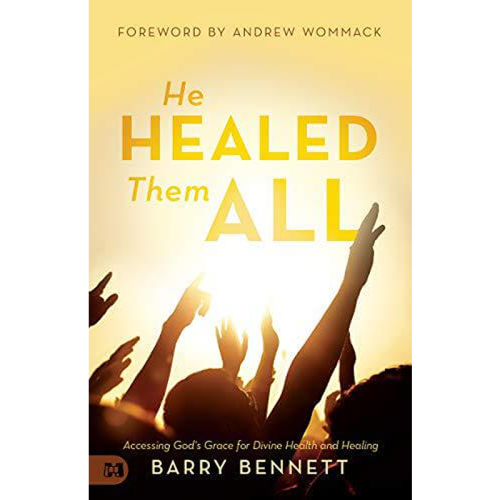 He Healed Them All - Book
