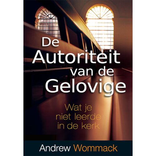 De autoriteit van de gelovige - The Believer's Authority - Book (Dutch)