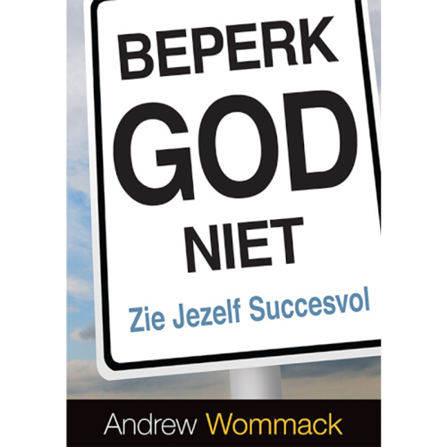 Beperk God niet - Don't Limit God - Book (Dutch)