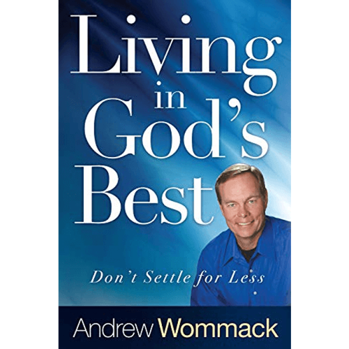 Leef vanuit het beste van God - Living In God's Best - Book (Dutch)