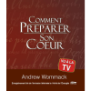 Comment préparer son coeur - How To Prepare Your Heart - USB (French)