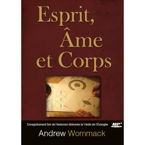 Esprit, Âme et Corps - Spirit, Soul & Body - MP3 CD Album (French)