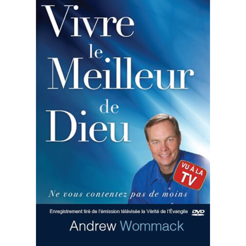 Vivre le Meilleur de Dieu - Living In God's Best - DVD Album (French)