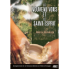 Le Nouveau Vous et Le Saint Esprit - The New You & The Holy Spirit - MP3 CD Album (French)