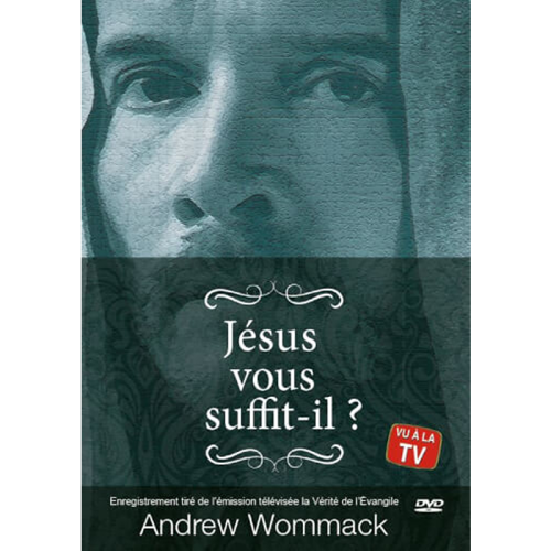 Jésus vous suffit-il? - Are You Satisfied With Jesus? - DVD Album (French)