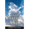 FR308 La Vraie Nature de Dieu - The True Nature Of God - Book (French)