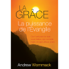 La Grâce, La puissance de l’Évangile - Grace - The Power of the Gospel - Book (French)