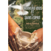 Le Nouveau Vous et Le Saint Esprit - The New You & The Holy Spirit - Book (French)