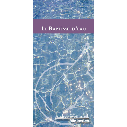 Le Baptême d'Eau - Water Baptism - Tract (French)
