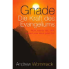 Gnade, die Kraft des Evangeliums - Grace - The Power of the Gospel - Book (German)