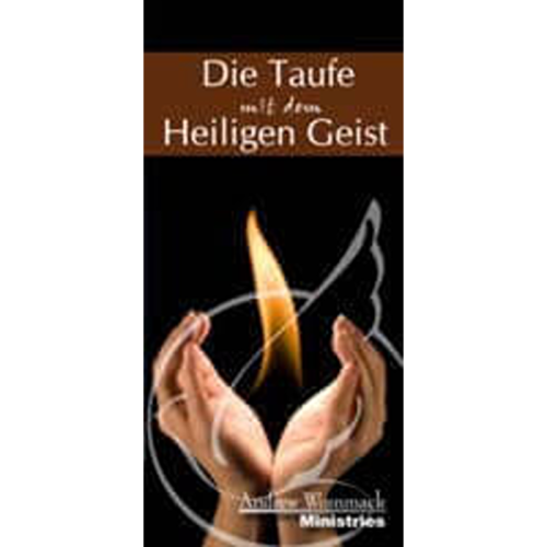 Die Taufe Mit Dem Heiligen Geist - Baptism of the Holy Spirit - Tract (German)