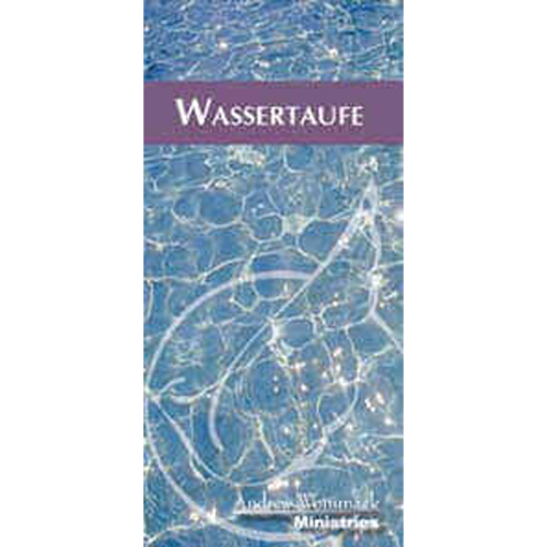 Wassertaufe - Water Baptism - Tract (German)