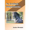 Az érzelmek megzabolázása - Harnessing Your Emotions - Book (Hungarian)