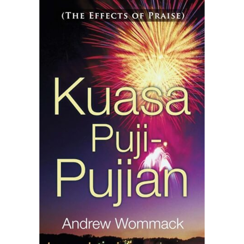 Kuasa Puji-pujian - The Effects Of Praise - Book (Indonesian)