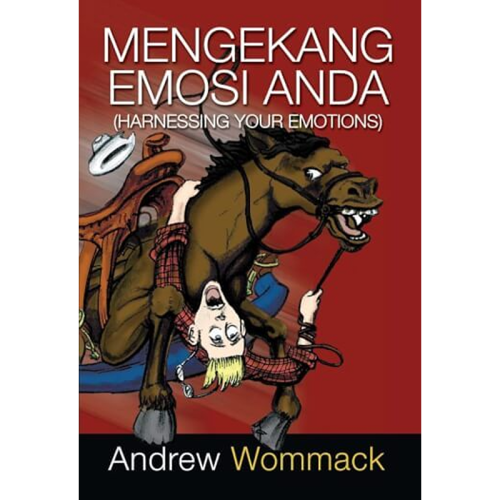 Mengekang Emosi Anda - Harnessing Your Emotions - Book (Indonesian)