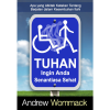 Tuhan Ingin Anda Senantiasa Sehat - God Wants you Well - Book (Indonesian)