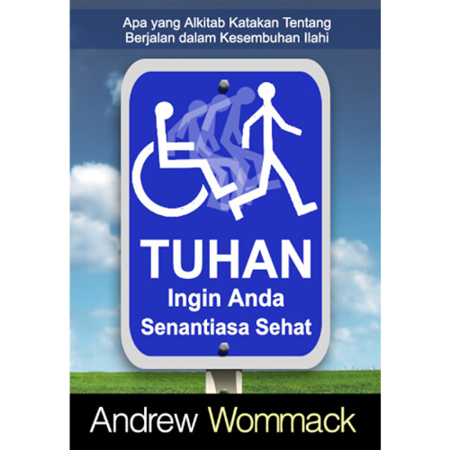 Tuhan Ingin Anda Senantiasa Sehat - God Wants you Well - Book (Indonesian)