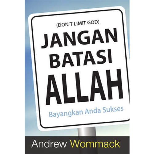 Jangan Batasi Allah - Don't Limit God - Book (Indonesian)
