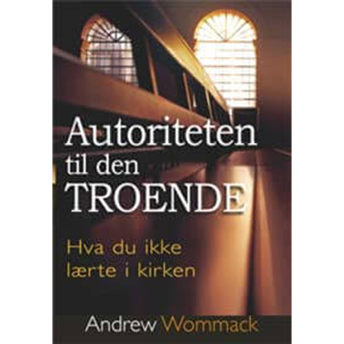Autoriteten til den troende - The Believer's Authority - Book (Norwegian)
