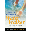 How To Become A Water Walker - Book (Norwegian)
