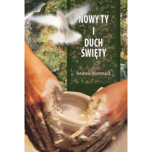 PO323 Nowy ty i Duch Święty - The New You & The Holy Spirit - Book (Polish)