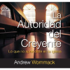 La autoridad del creyente - The Believer's Authority - CD Album (Spanish)