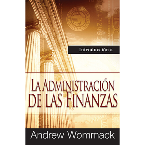 Introducción a la administración de las finanzas - Introduction to Financial Stewardship - Booklet (Spanish)