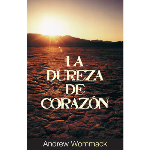 La dureza de corazón - Hardness Of Heart - Book (Spanish)