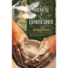 El nuevo tú y el Espíritu Santo - The New You & The Holy Spirit - Book (Spanish)