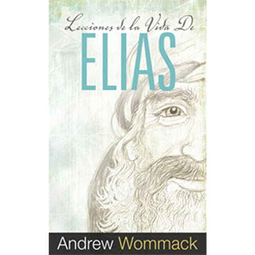 Lecciones de la vida de Elías - Lessons From Elijah - Book (Spanish)