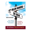 Una mejor manera de orar -  A Better Way to Pray - Study Guide (Spanish)