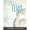 SP438 Lecciones de la vida de Elías - Lessons from Elijah - Study Guide (Spanish)